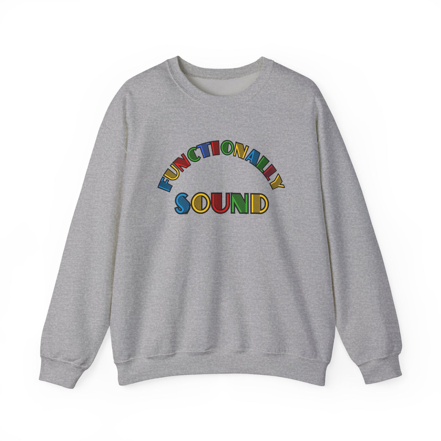 Colorful Typography, 'Functionality Sound' Sweatshirt, Cozy Crewneck, Unisex Gift, Music Lover Apparel, Casual Wear, Birthday Present