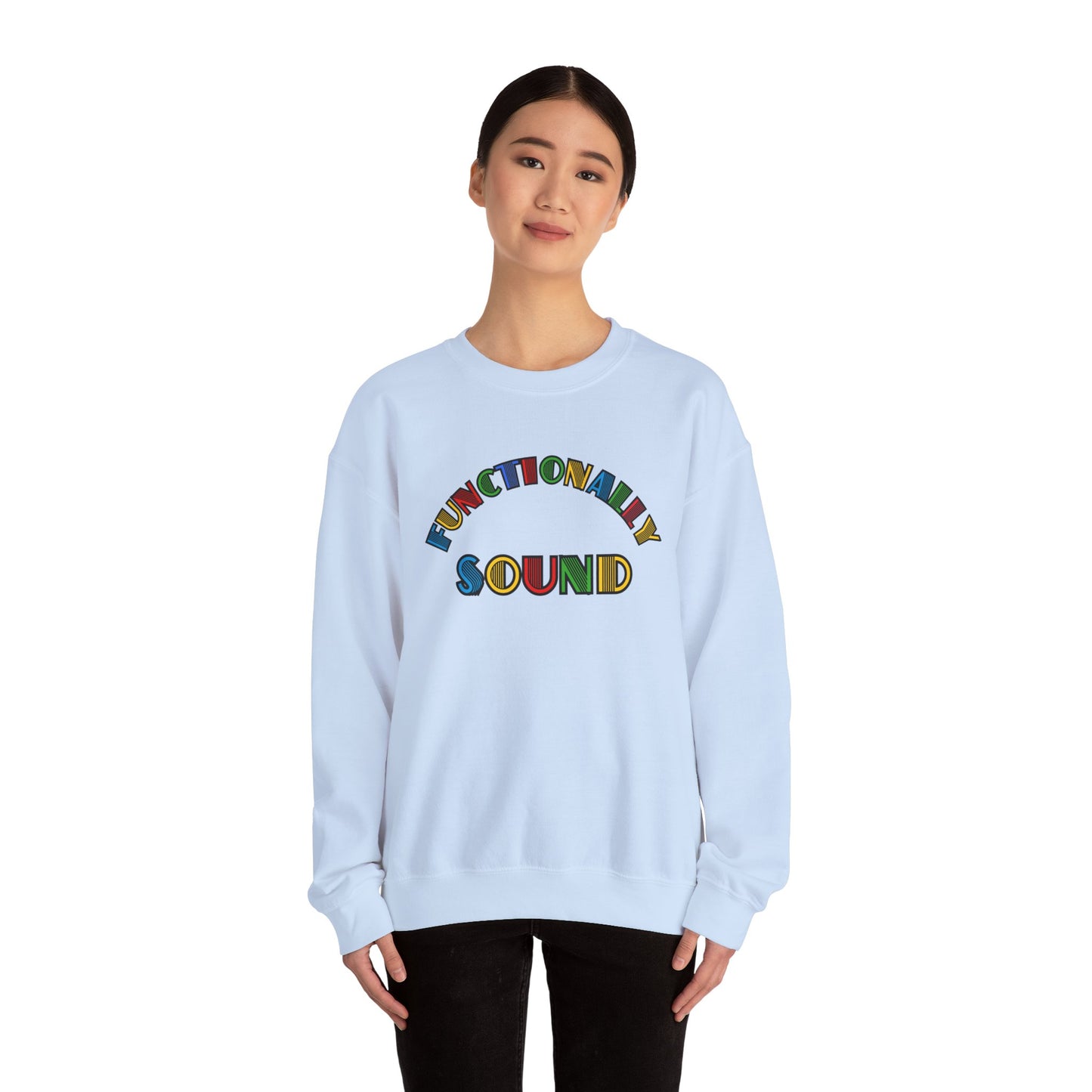 Colorful Typography, 'Functionality Sound' Sweatshirt, Cozy Crewneck, Unisex Gift, Music Lover Apparel, Casual Wear, Birthday Present
