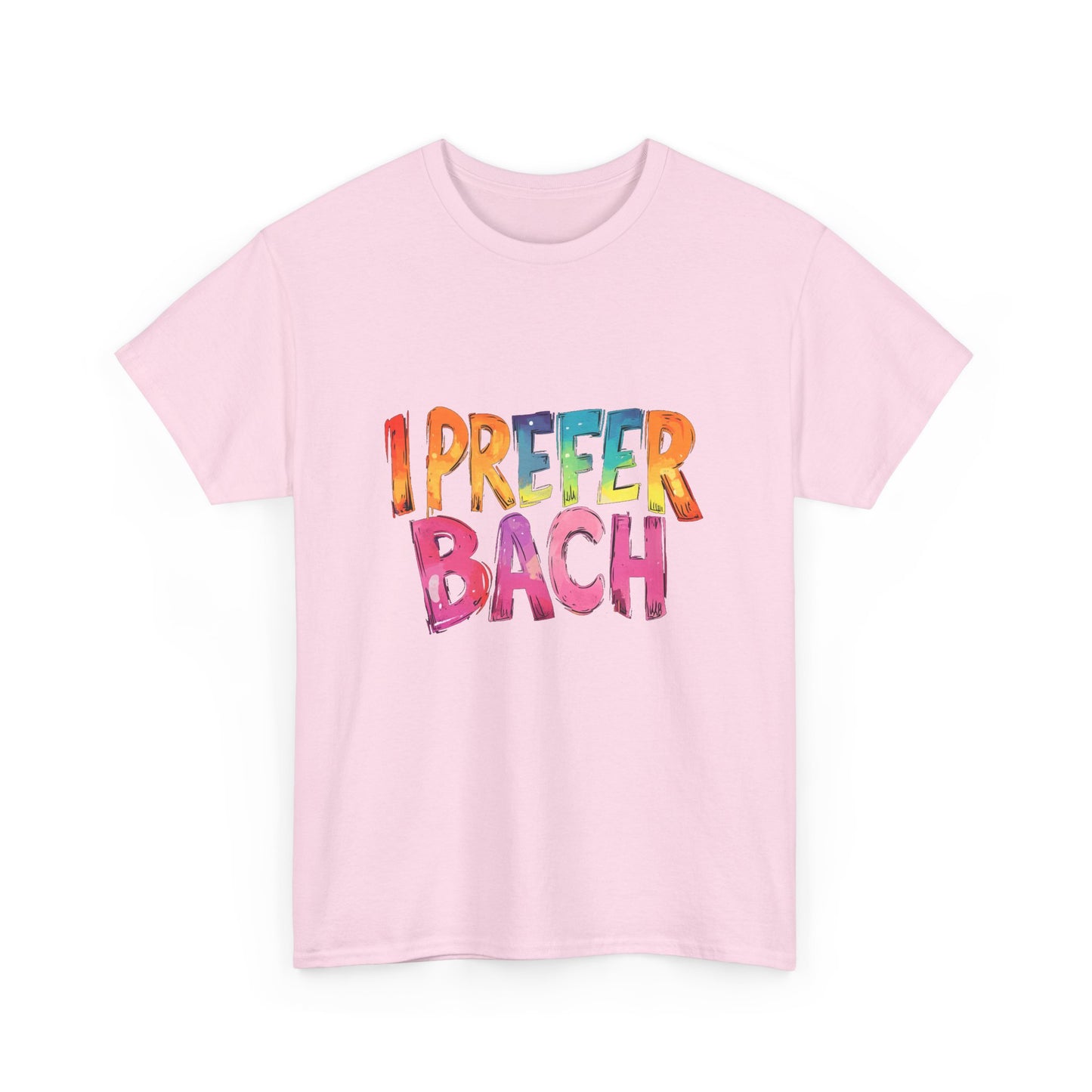 Music Nostalgia I Prefer Bach Unisex Cotton T-Shirt, Colorful Retro Style Top, Artistic Typographic Design Shirt