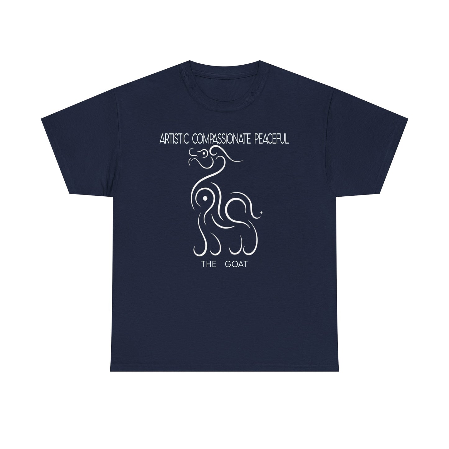 Chinese Zodiac The Goat Tee, Positive Traits Of People Born On The Years Of Goat (1967, 1979, 1991, 2003, And 2015), Compassionate, Peaceful