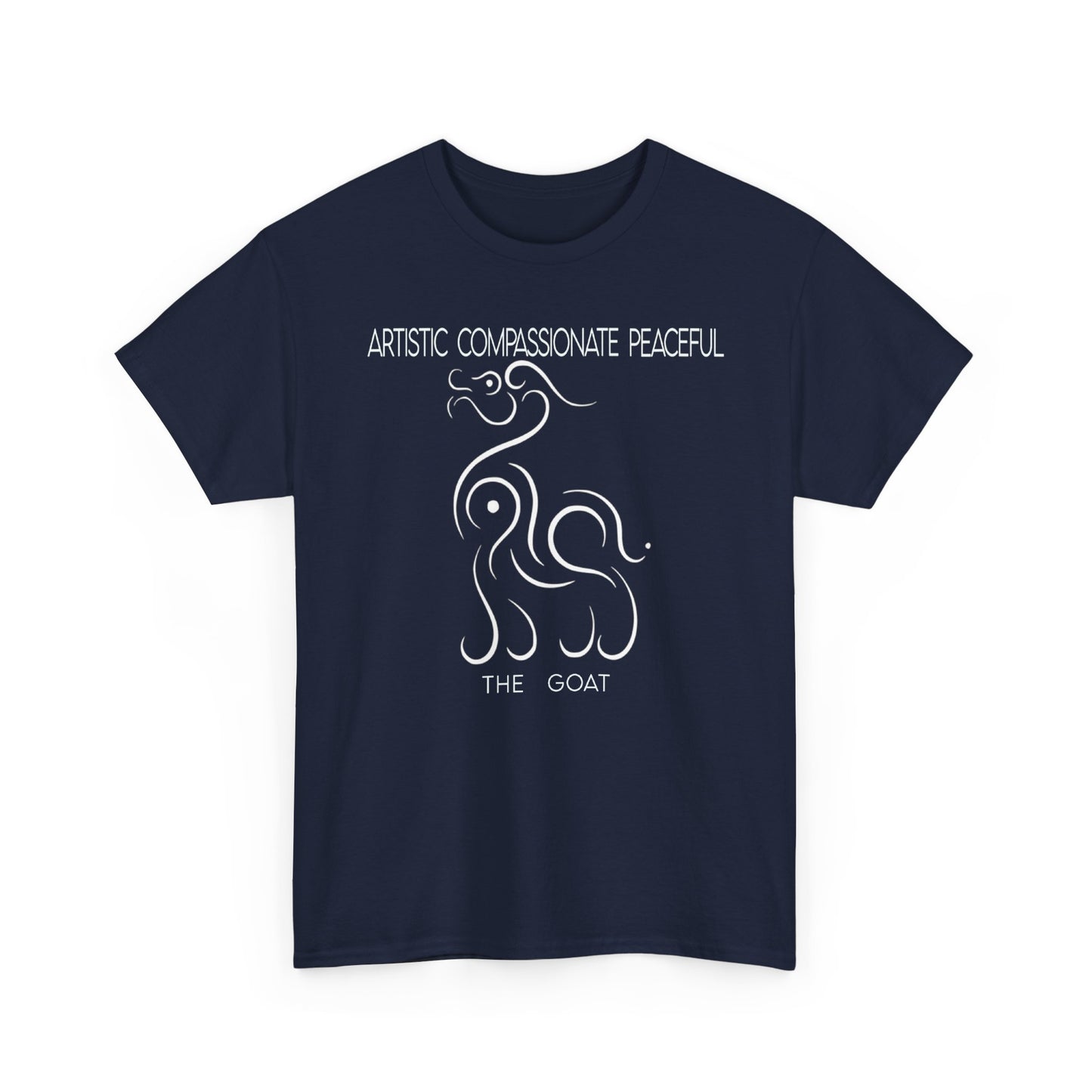 Chinese Zodiac The Goat Tee, Positive Traits Of People Born On The Years Of Goat (1967, 1979, 1991, 2003, And 2015), Compassionate, Peaceful