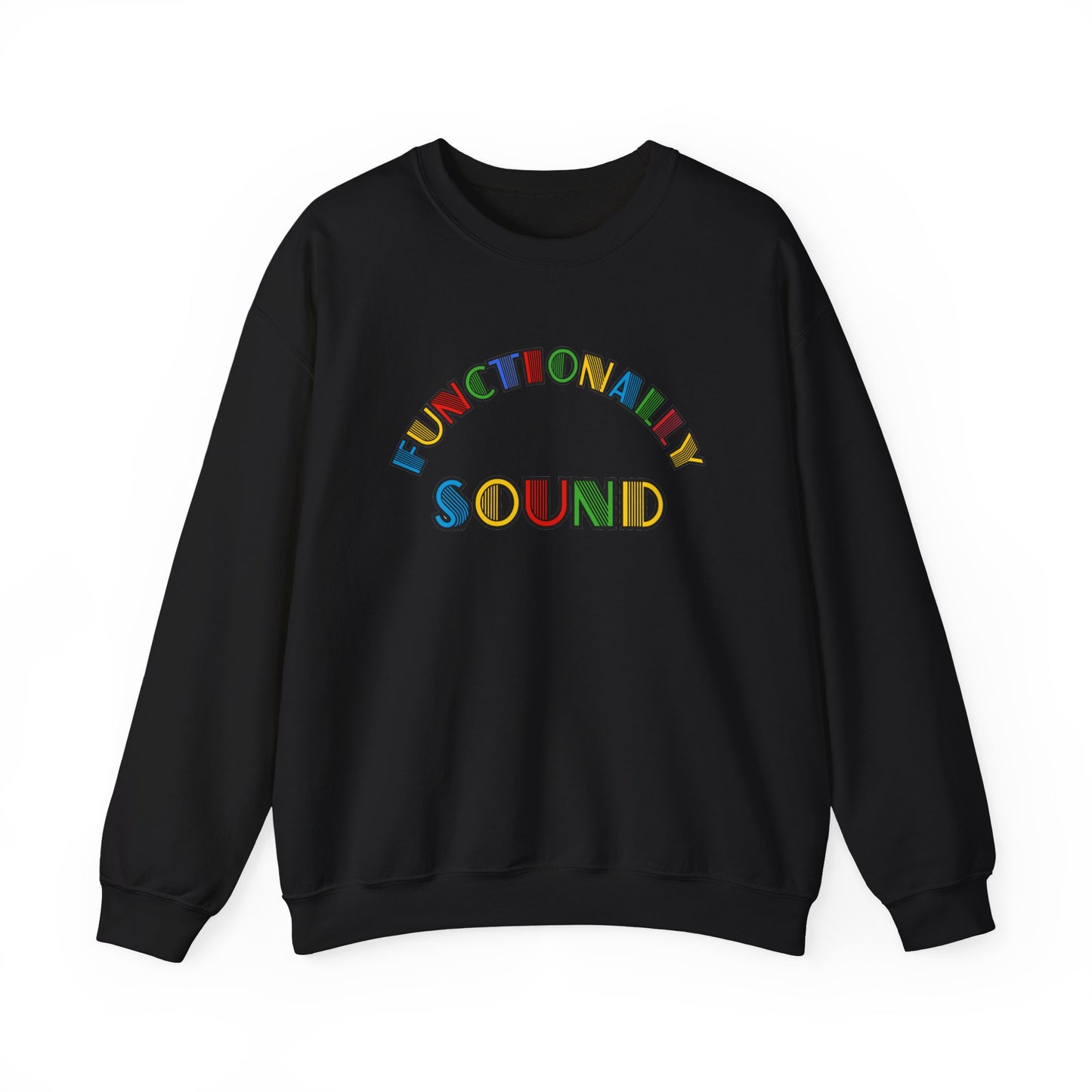 Colorful Typography, 'Functionality Sound' Sweatshirt, Cozy Crewneck, Unisex Gift, Music Lover Apparel, Casual Wear, Birthday Present