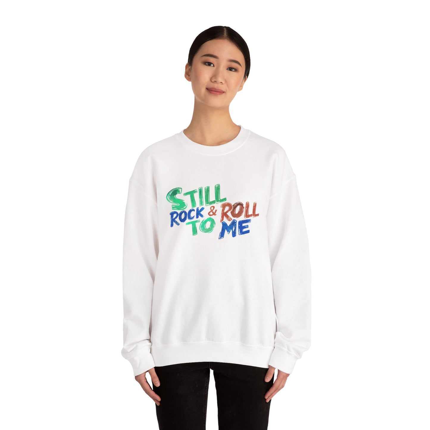 Music Nostalgia 'Still Rock N Roll To Me' Unisex Sweatshirt, Colorful Retro and Hippie Style Top, Artistic And Colorful Typographic Design