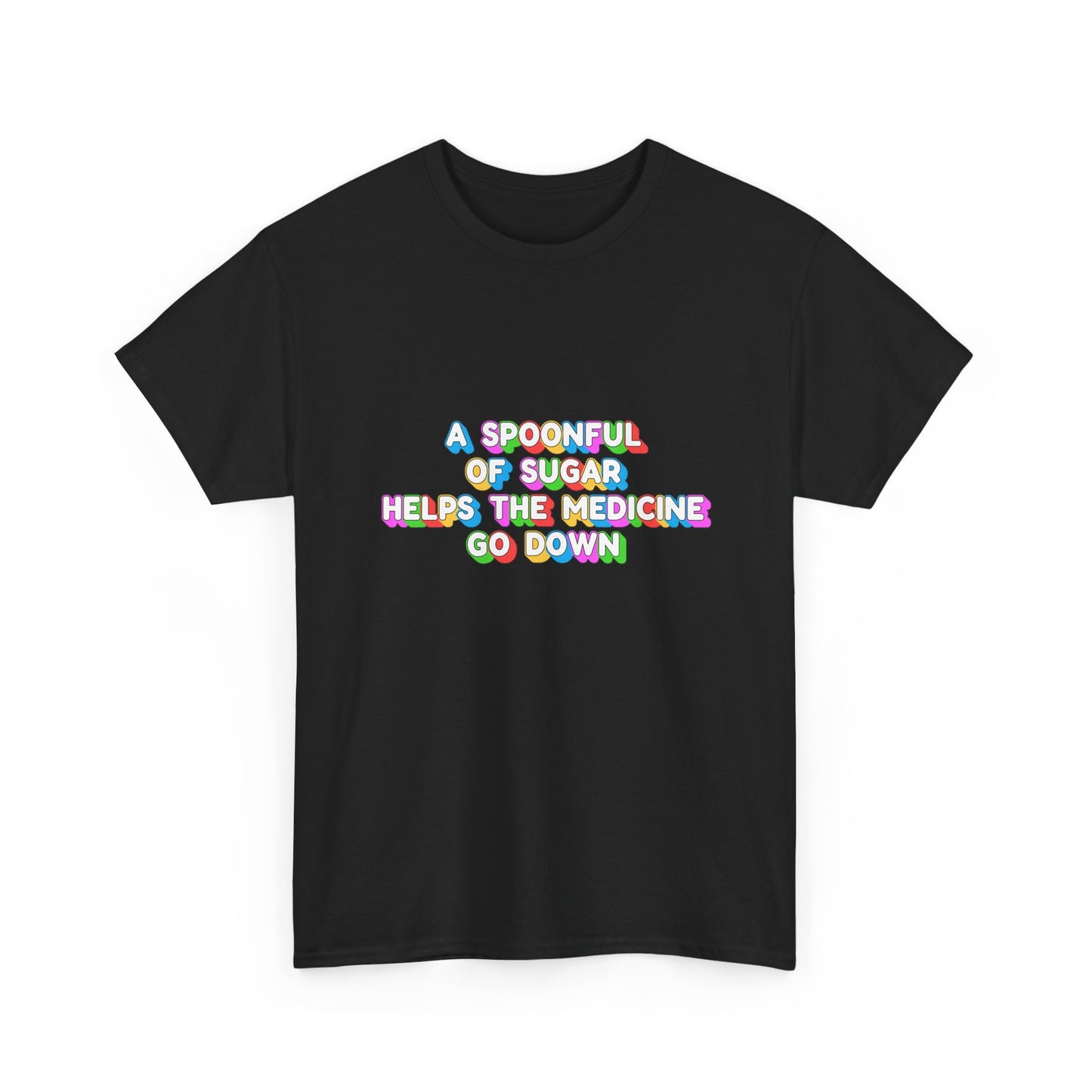 Music Nostalgia A Spoonful Of Sugar Unisex Tee, Retro Typographic Design Top, Artistical Expression of Colors T-Shirt