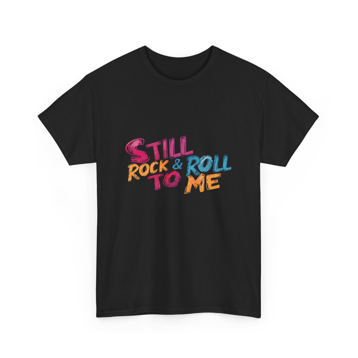 Music Nostalgia Still Rock N Roll Unisex Cotton Shirt, Colorful Retro and Hippie Style Top, Artistic Typographic Design