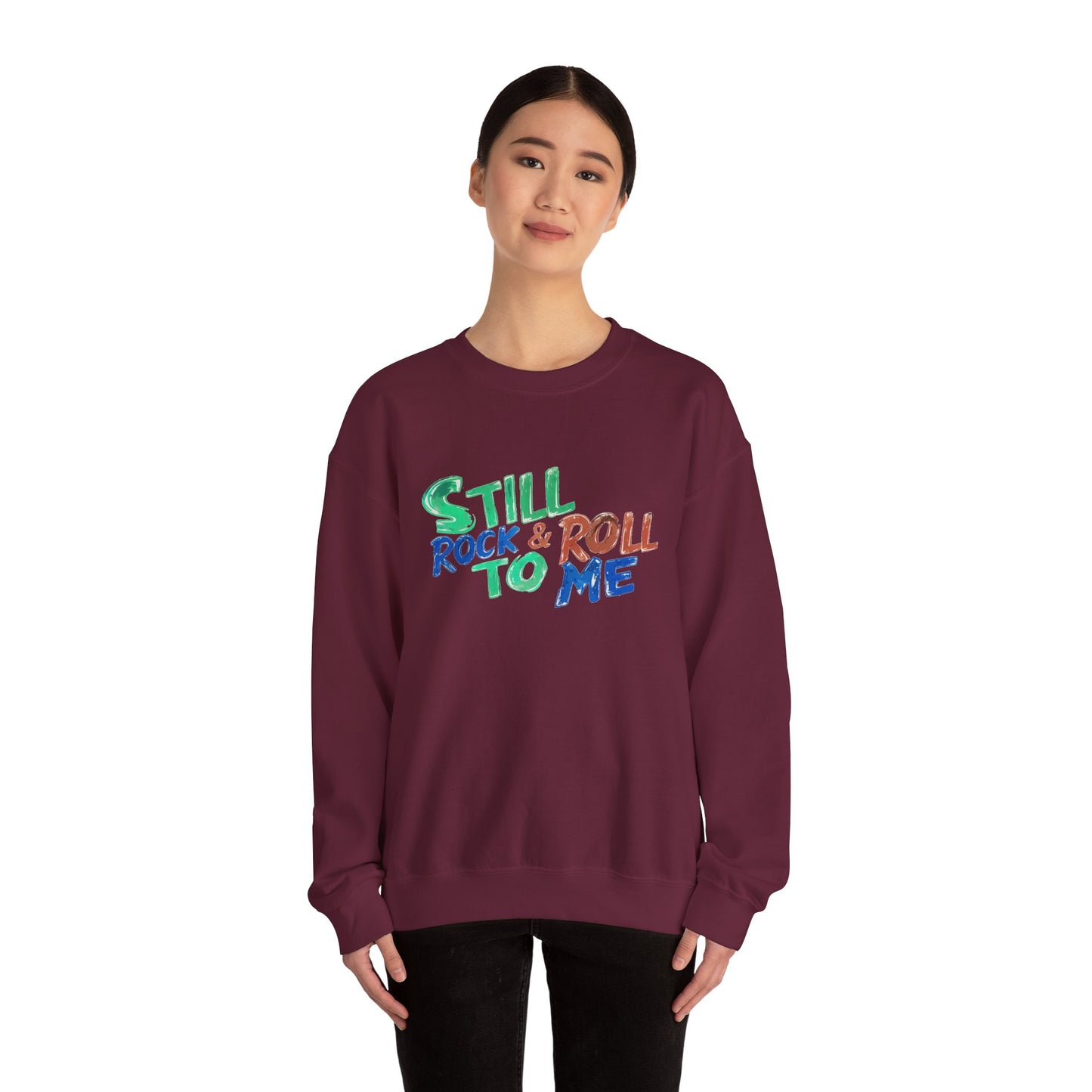 Music Nostalgia 'Still Rock N Roll To Me' Unisex Sweatshirt, Colorful Retro and Hippie Style Top, Artistic And Colorful Typographic Design