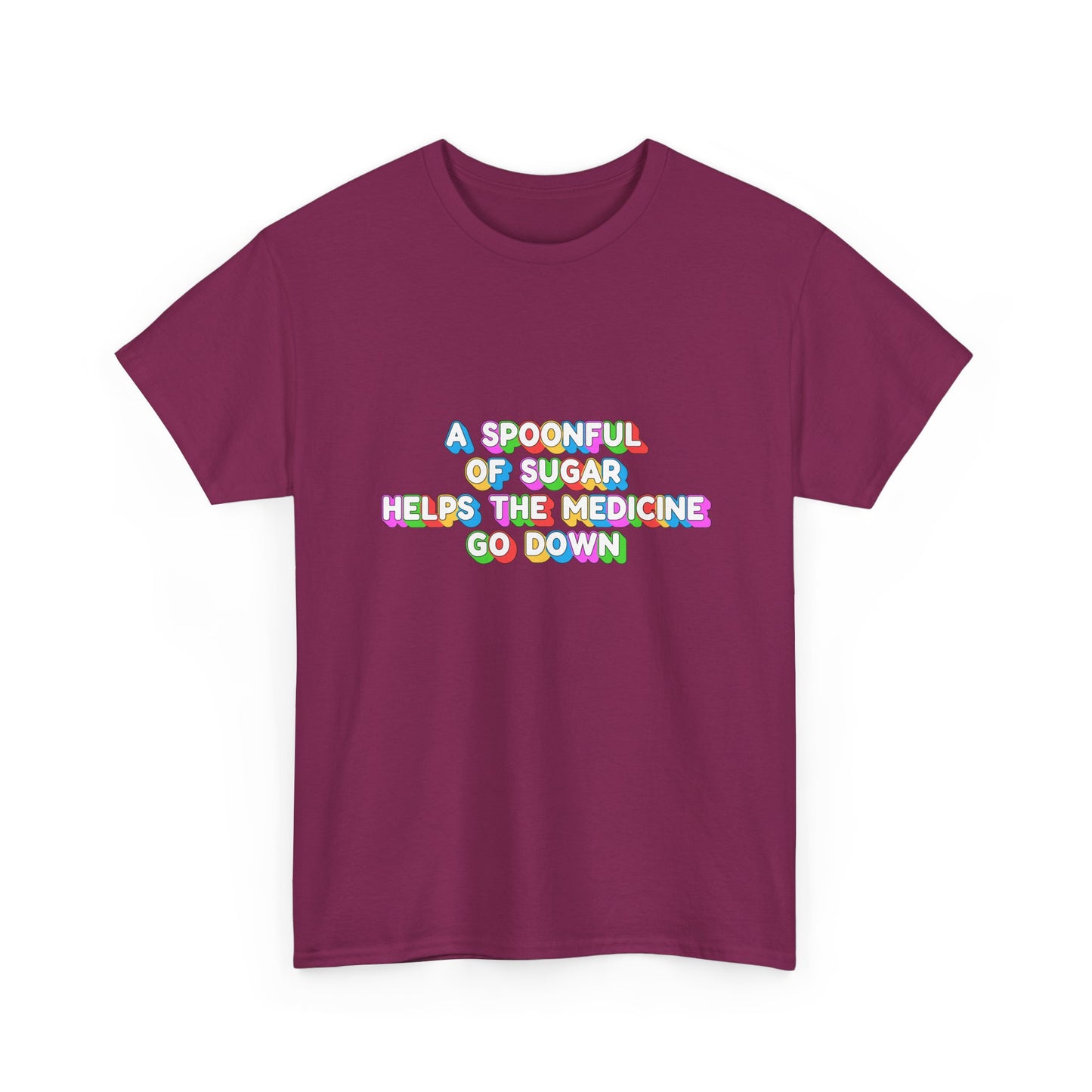 Music Nostalgia A Spoonful Of Sugar Unisex Tee, Retro Typographic Design Top, Artistical Expression of Colors T-Shirt
