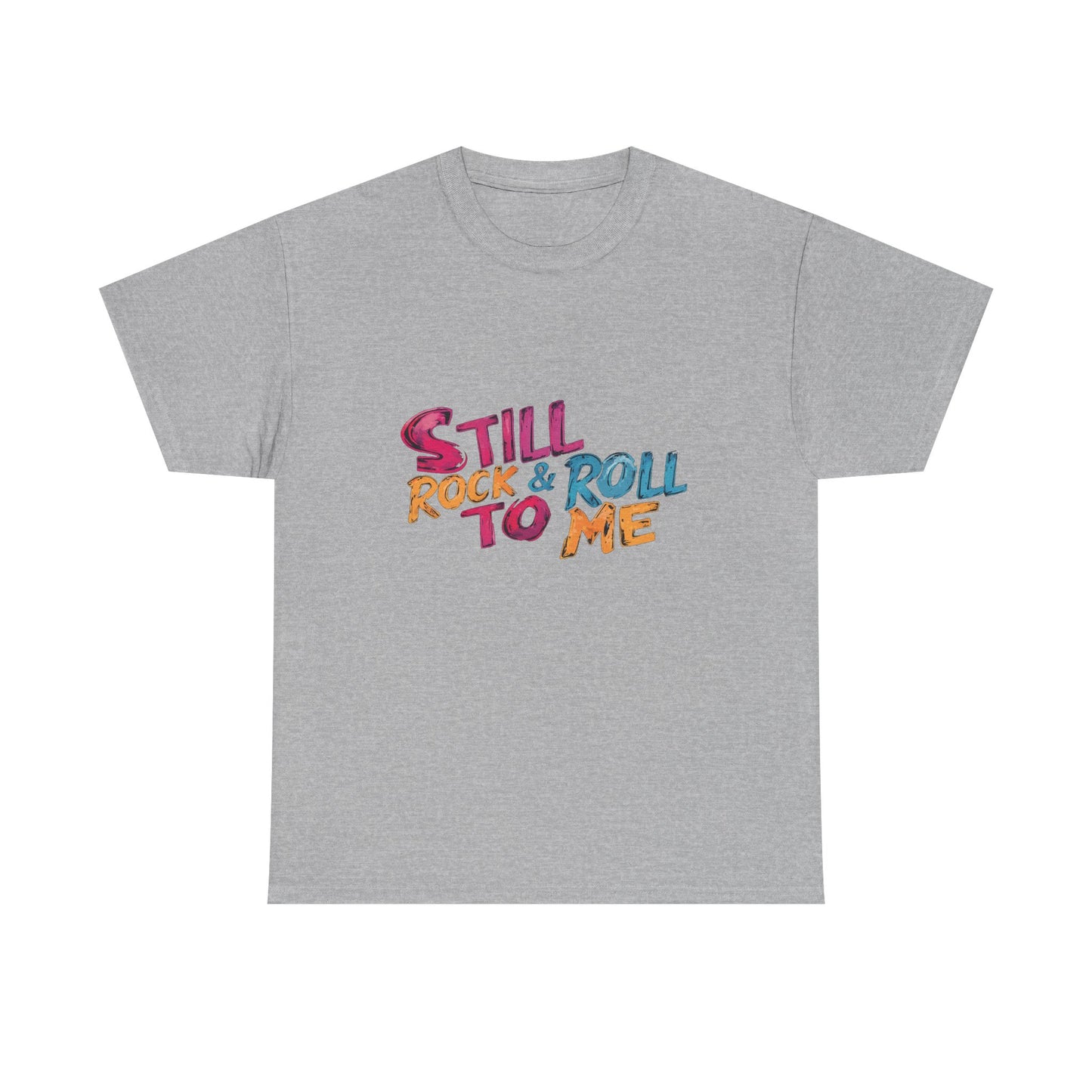Music Nostalgia Still Rock N Roll Unisex Cotton Shirt, Colorful Retro and Hippie Style Top, Artistic Typographic Design