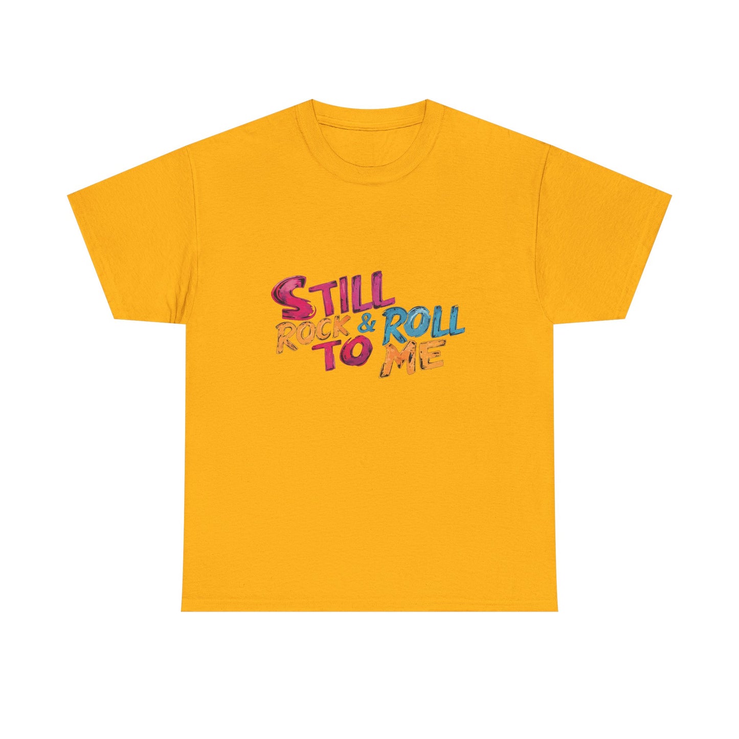 Music Nostalgia Still Rock N Roll Unisex Cotton Shirt, Colorful Retro and Hippie Style Top, Artistic Typographic Design