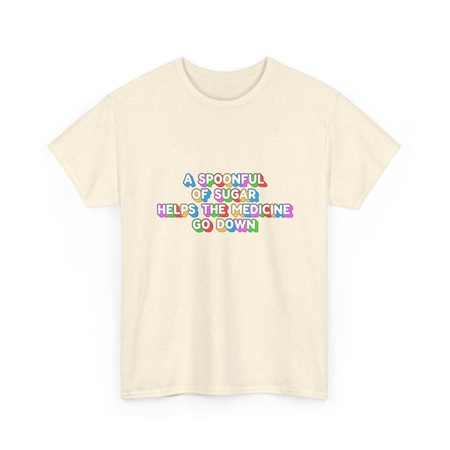 Music Nostalgia A Spoonful Of Sugar Unisex Tee, Retro Typographic Design Top, Artistical Expression of Colors T-Shirt