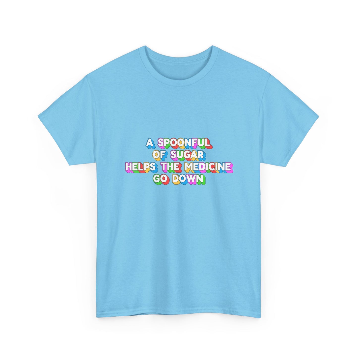 Music Nostalgia A Spoonful Of Sugar Unisex Tee, Retro Typographic Design Top, Artistical Expression of Colors T-Shirt