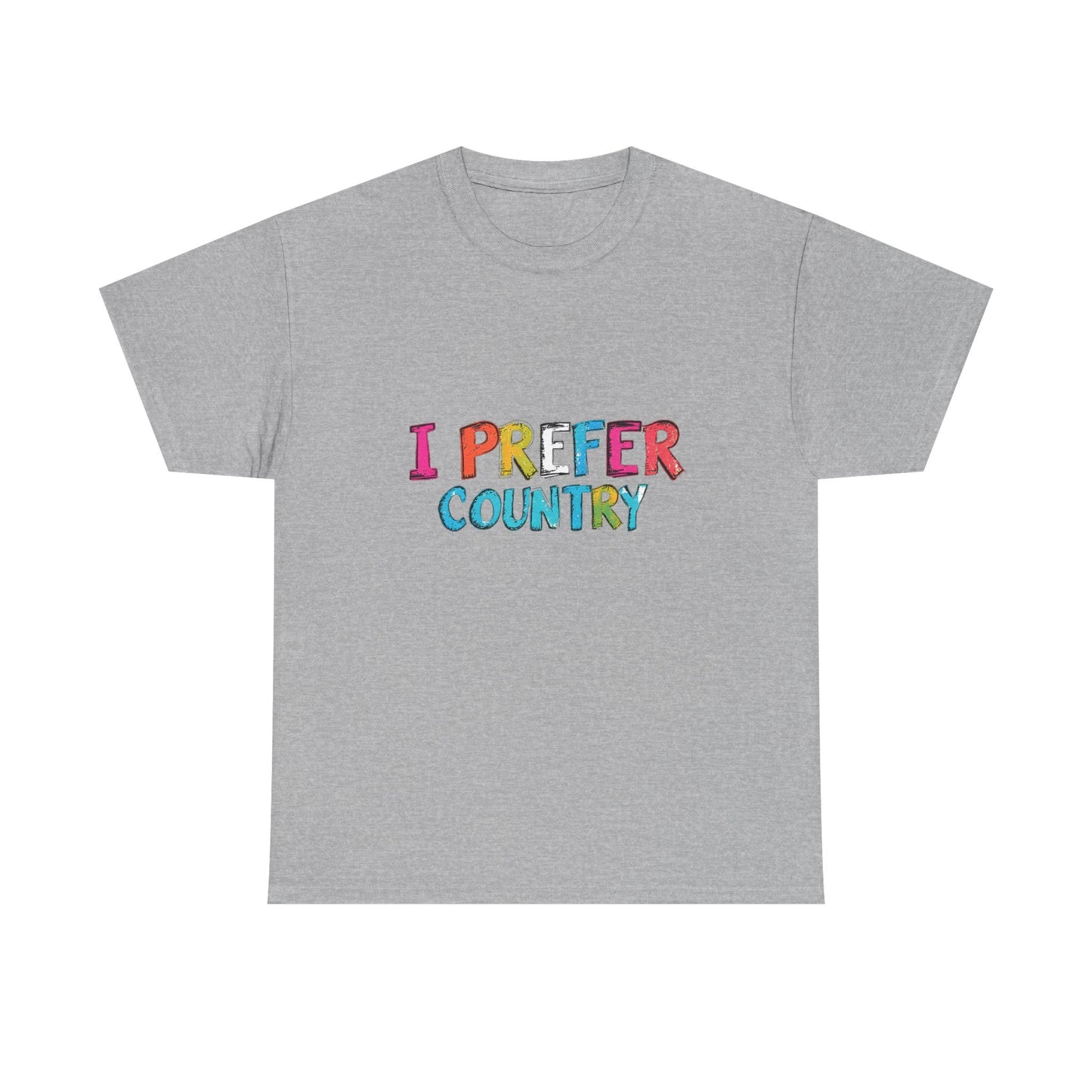 Music Nostalgia I Prefer Country Unisex Cotton T Shirt, Colorful Retro and Hippie Style Top, Artistic Typographic Design