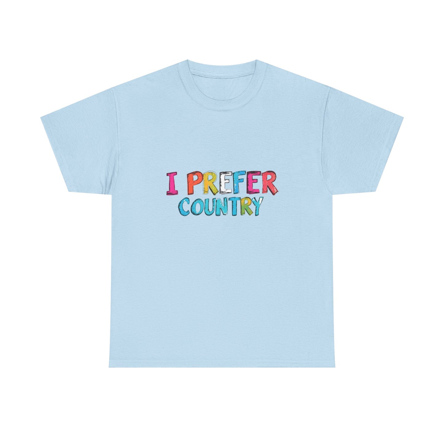 Music Nostalgia I Prefer Country Unisex Cotton T Shirt, Colorful Retro and Hippie Style Top, Artistic Typographic Design