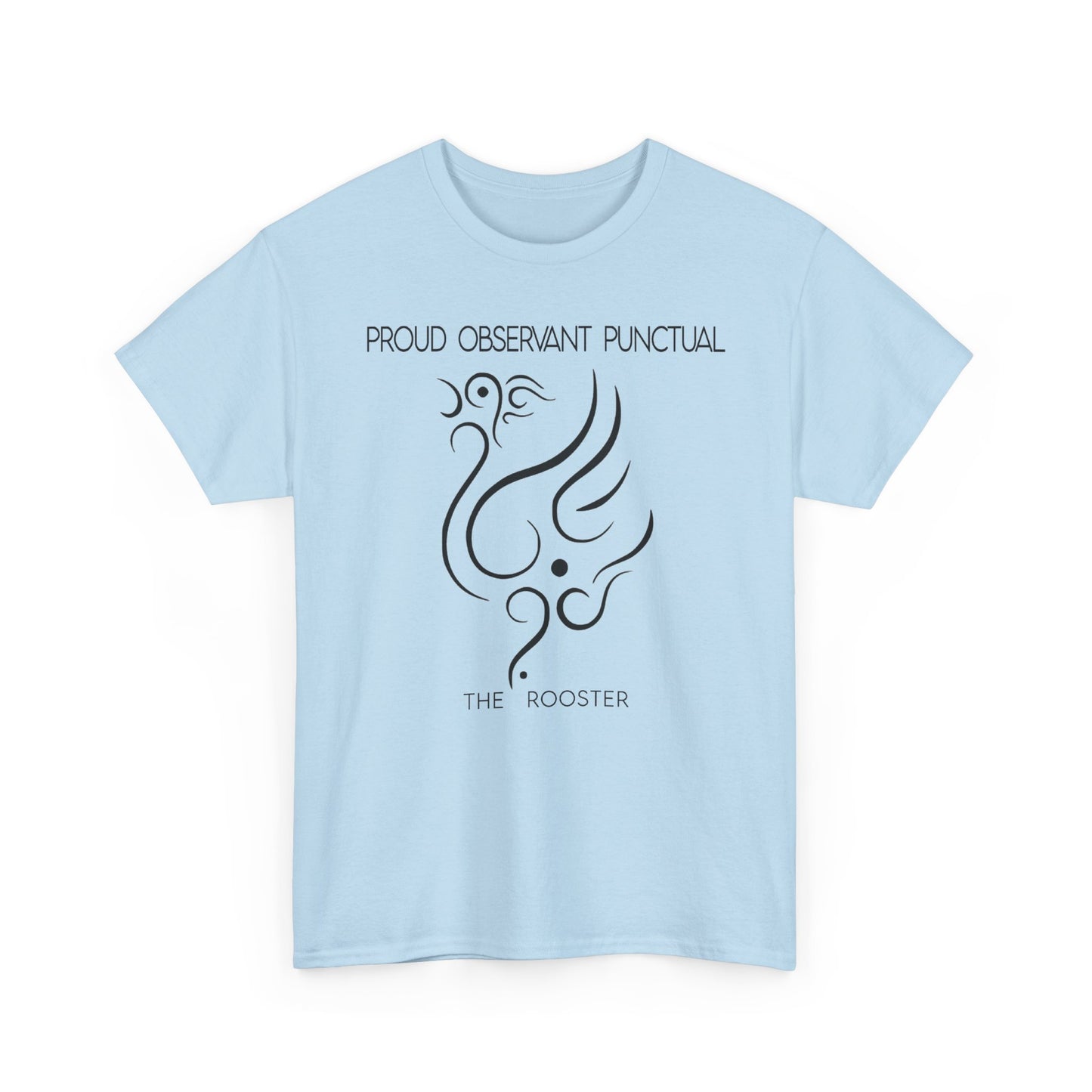 Chinese Zodiac The Rooster Tee, Positive Traits Of People Born On The Years Of The Rooster (1969, 1981, 1993 And 2005), Proud And Observant