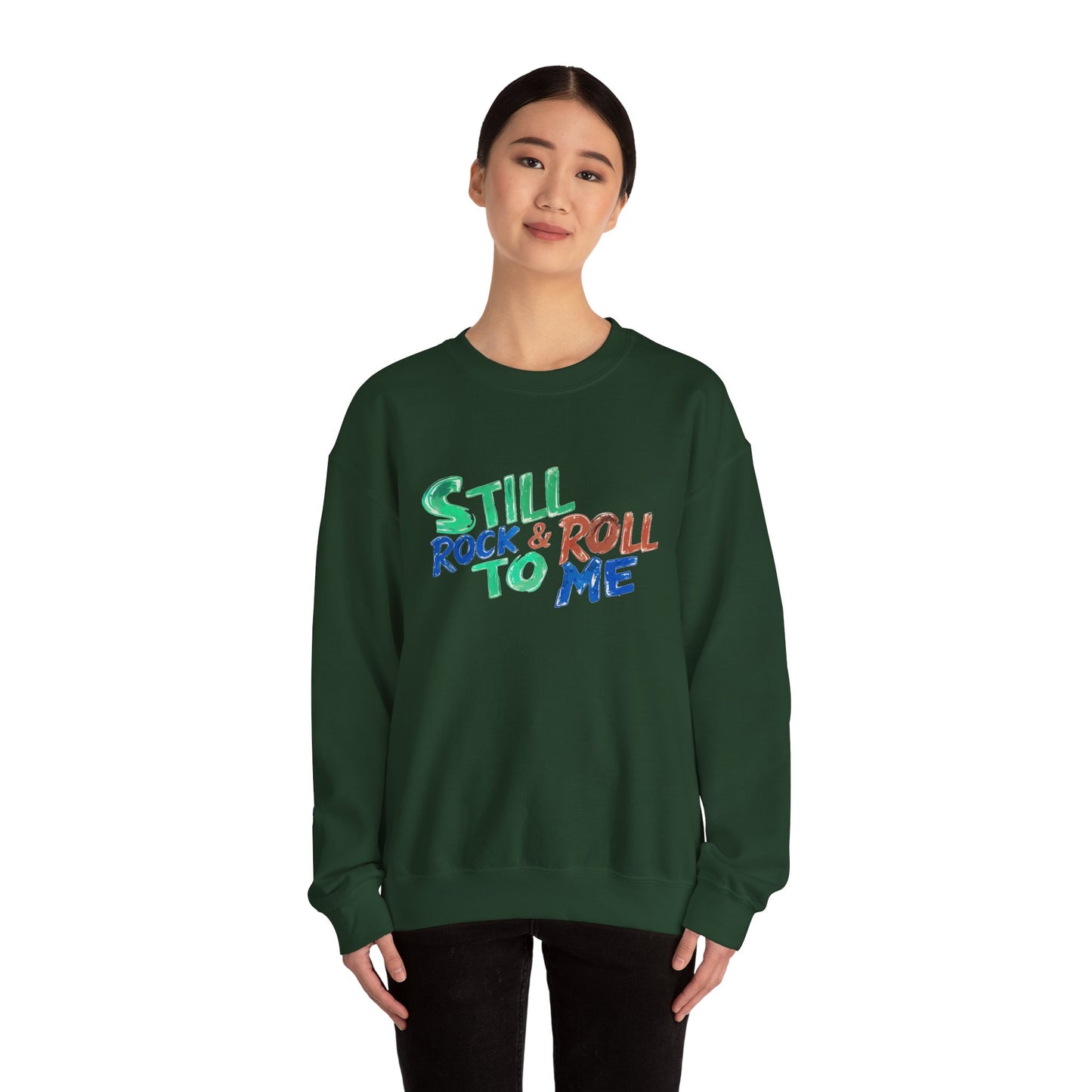 Music Nostalgia 'Still Rock N Roll To Me' Unisex Sweatshirt, Colorful Retro and Hippie Style Top, Artistic And Colorful Typographic Design