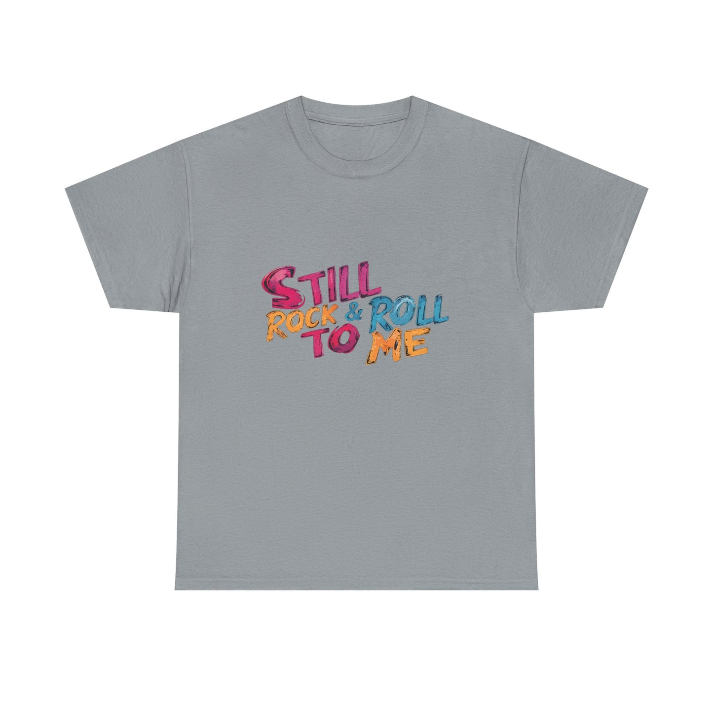 Music Nostalgia Still Rock N Roll Unisex Cotton Shirt, Colorful Retro and Hippie Style Top, Artistic Typographic Design