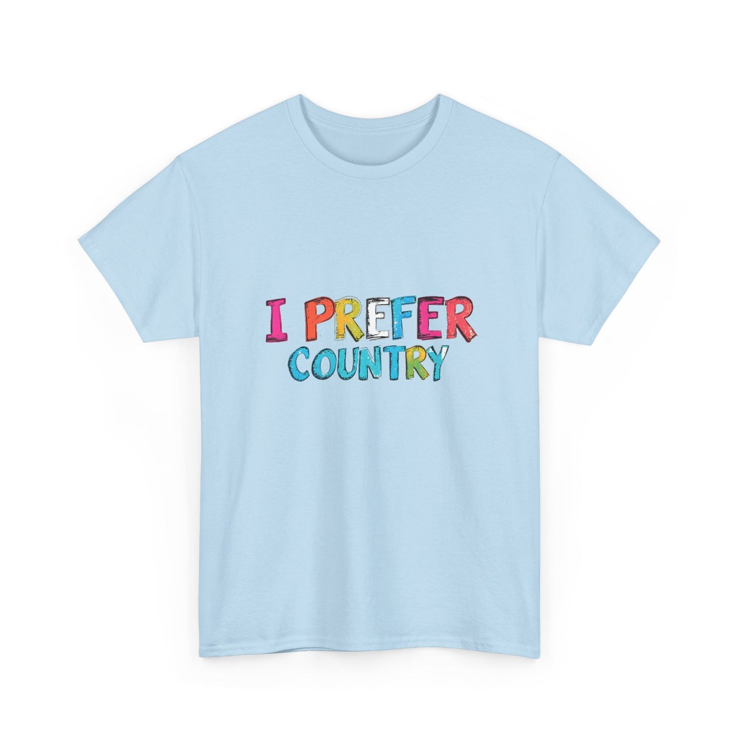 Music Nostalgia I Prefer Country Unisex Cotton T Shirt, Colorful Retro and Hippie Style Top, Artistic Typographic Design