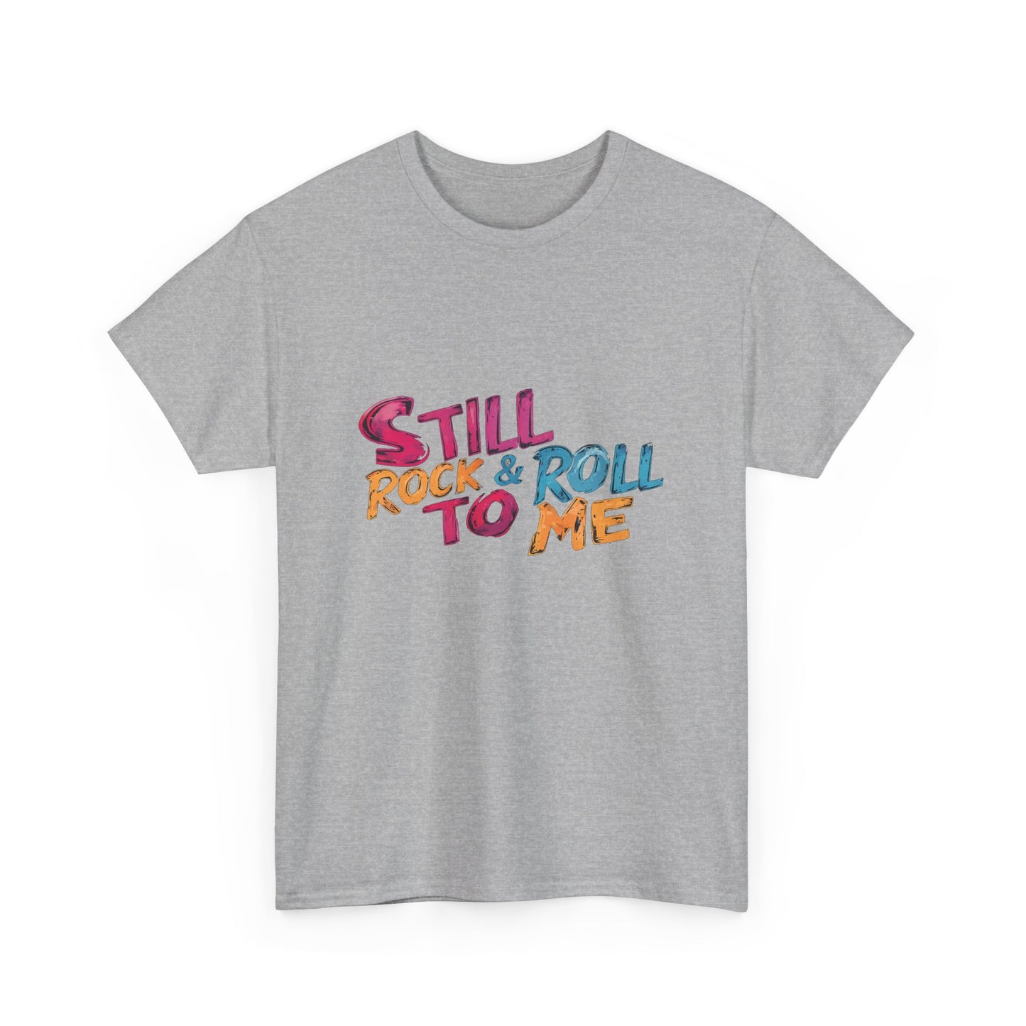 Music Nostalgia Still Rock N Roll Unisex Cotton Shirt, Colorful Retro and Hippie Style Top, Artistic Typographic Design