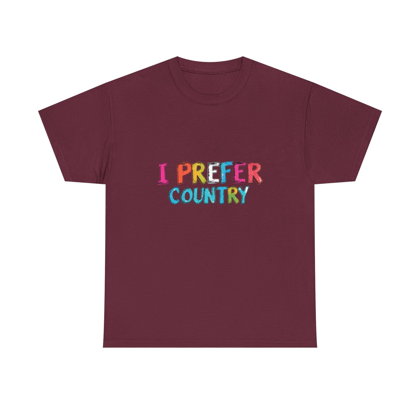 Music Nostalgia I Prefer Country Unisex Cotton T Shirt, Colorful Retro and Hippie Style Top, Artistic Typographic Design