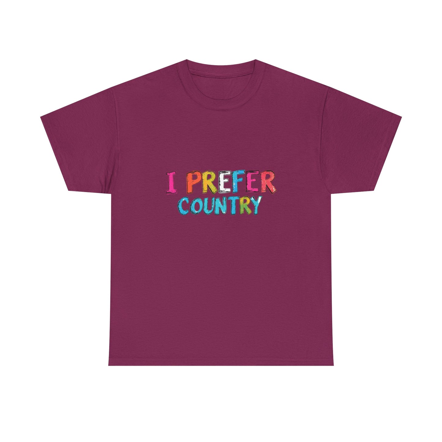 Music Nostalgia I Prefer Country Unisex Cotton T Shirt, Colorful Retro and Hippie Style Top, Artistic Typographic Design