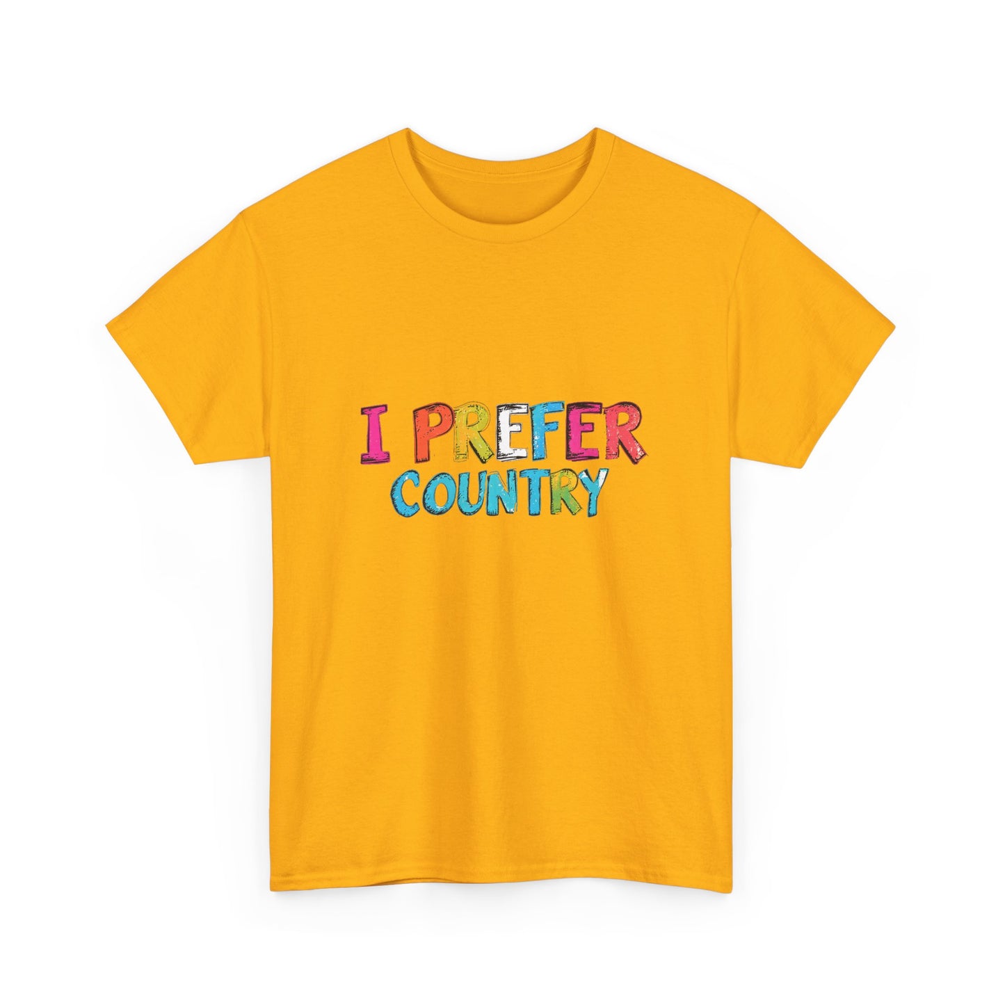 Music Nostalgia I Prefer Country Unisex Cotton T Shirt, Colorful Retro and Hippie Style Top, Artistic Typographic Design