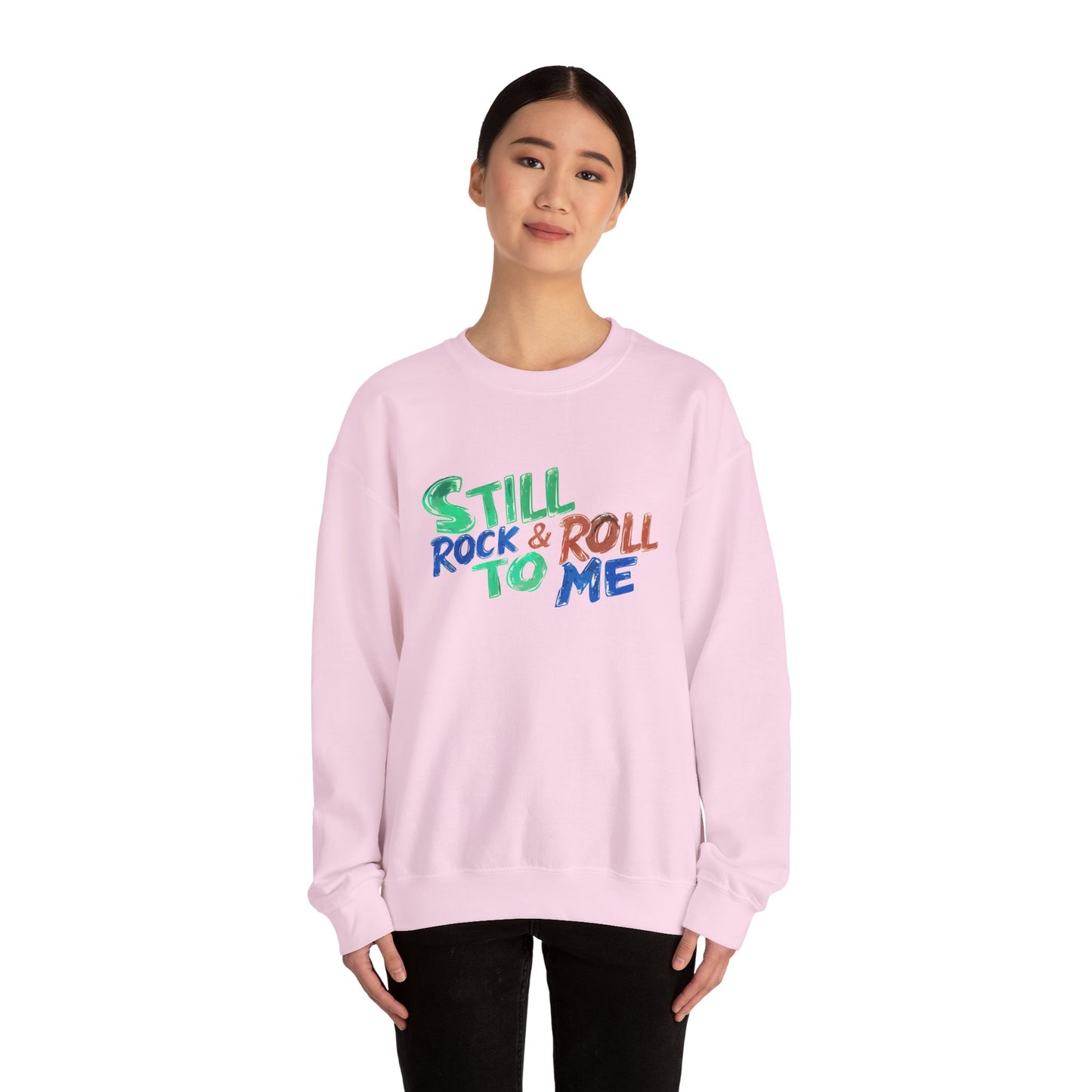 Music Nostalgia 'Still Rock N Roll To Me' Unisex Sweatshirt, Colorful Retro and Hippie Style Top, Artistic And Colorful Typographic Design