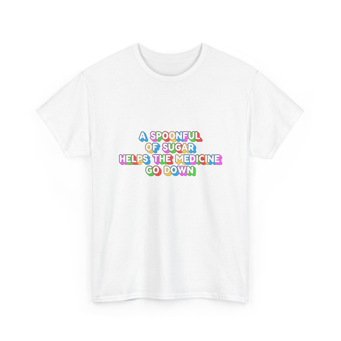 Music Nostalgia A Spoonful Of Sugar Unisex Tee, Retro Typographic Design Top, Artistical Expression of Colors T-Shirt