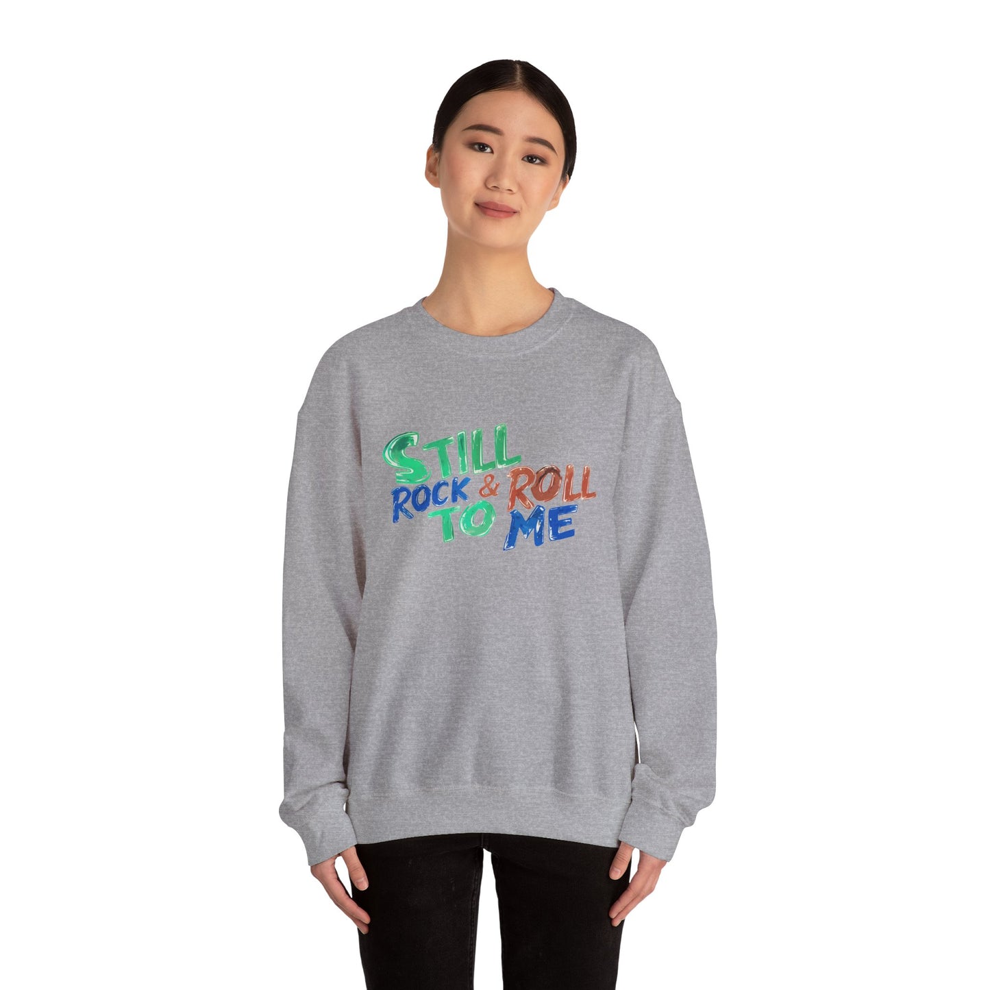 Music Nostalgia 'Still Rock N Roll To Me' Unisex Sweatshirt, Colorful Retro and Hippie Style Top, Artistic And Colorful Typographic Design
