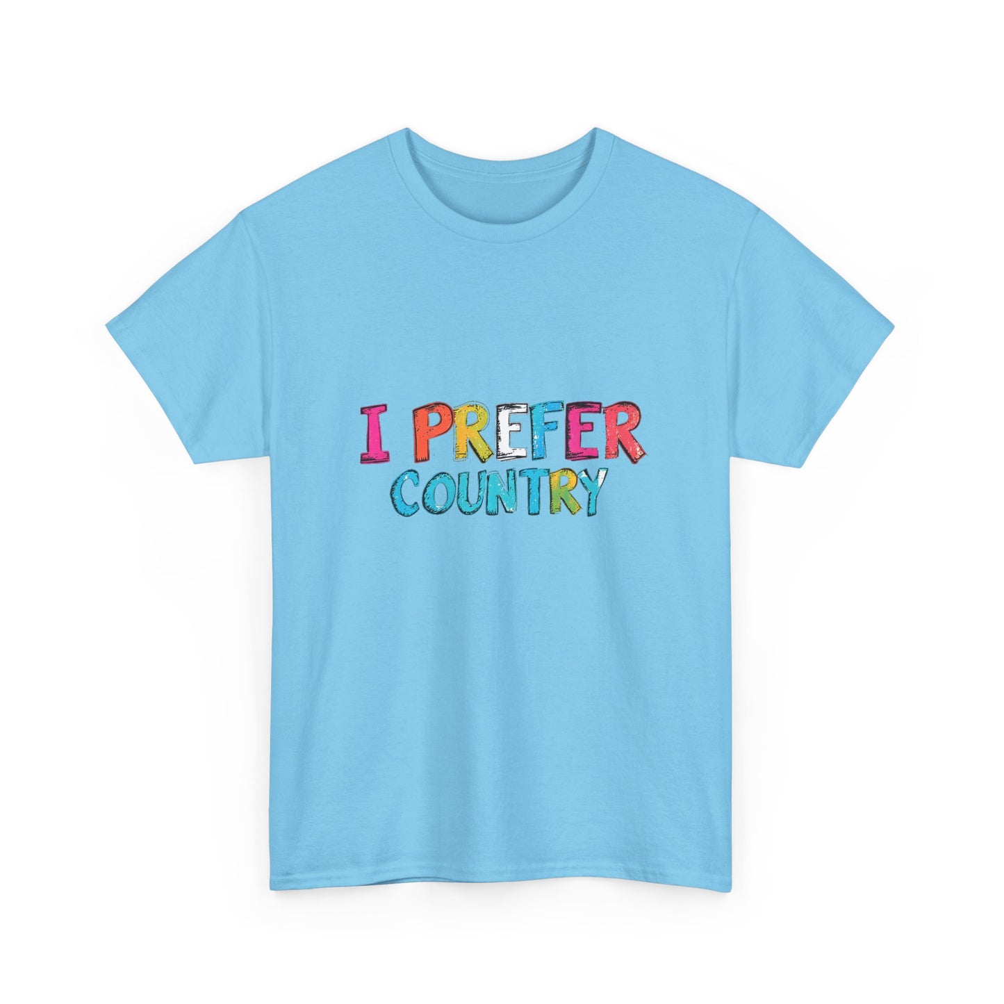 Music Nostalgia I Prefer Country Unisex Cotton T Shirt, Colorful Retro and Hippie Style Top, Artistic Typographic Design