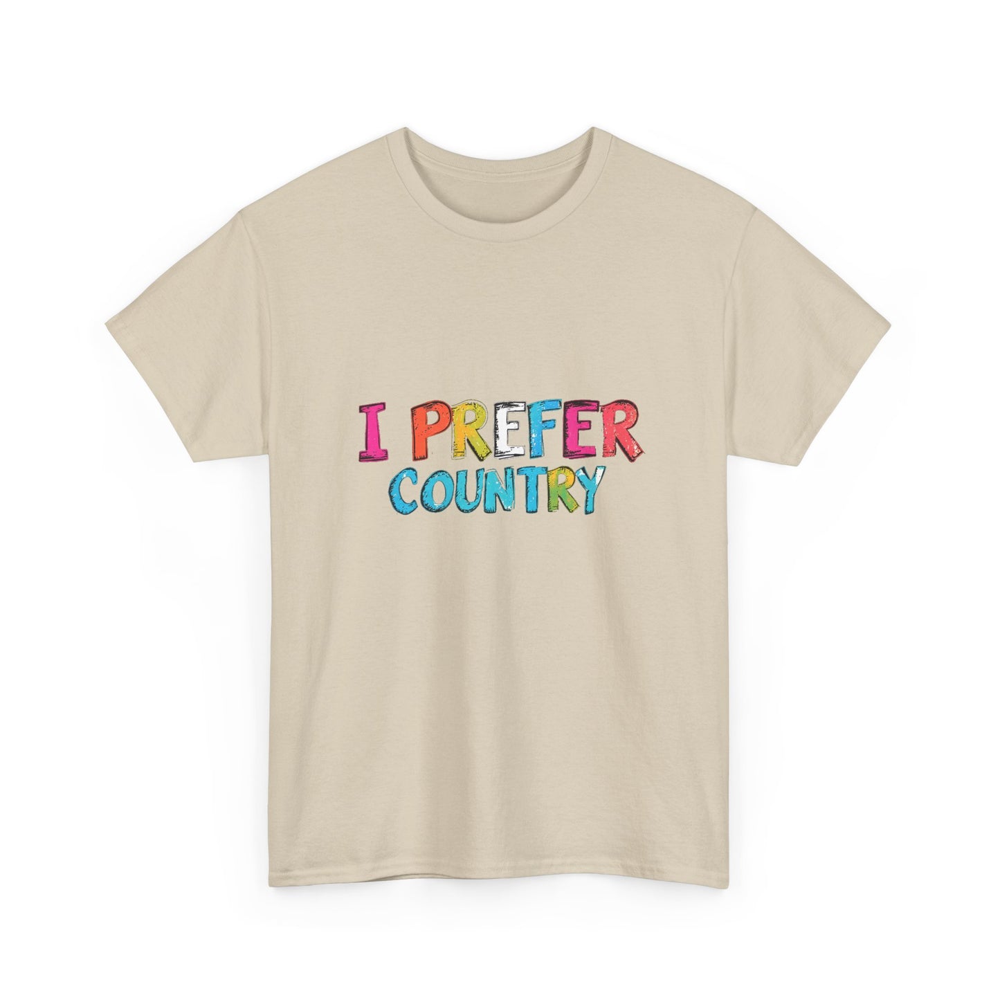 Music Nostalgia I Prefer Country Unisex Cotton T Shirt, Colorful Retro and Hippie Style Top, Artistic Typographic Design