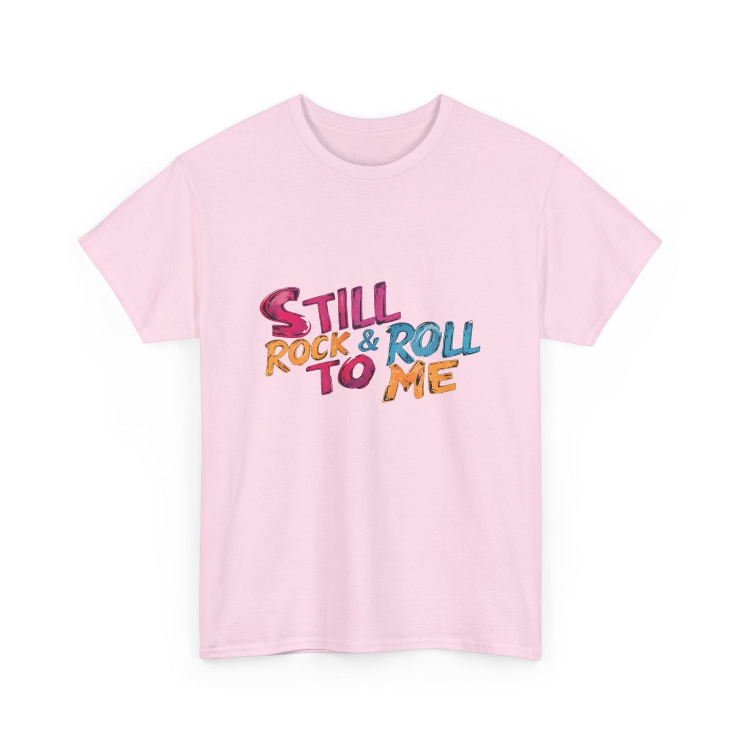 Music Nostalgia Still Rock N Roll Unisex Cotton Shirt, Colorful Retro and Hippie Style Top, Artistic Typographic Design
